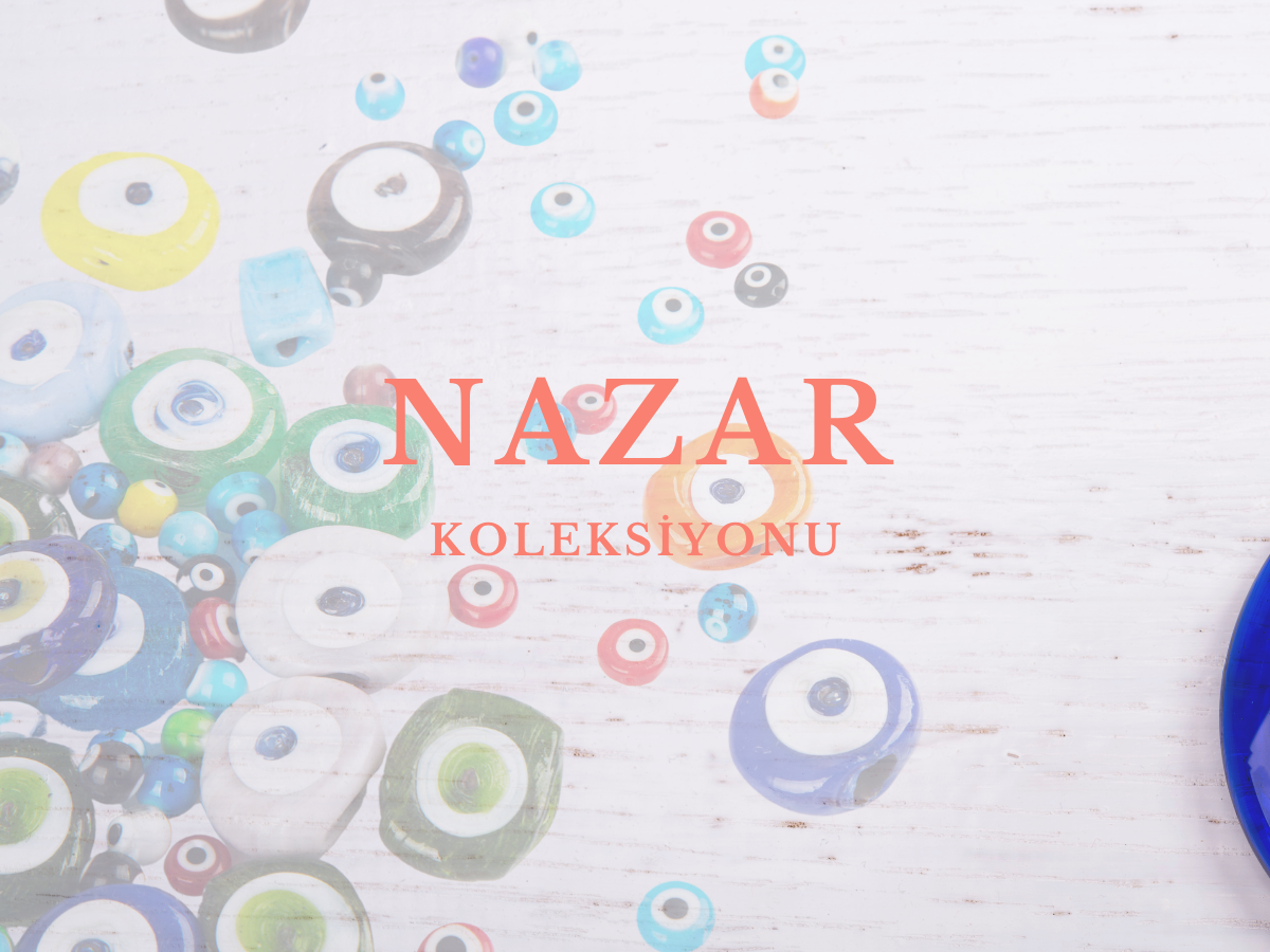 Nazar Koleksiyonu